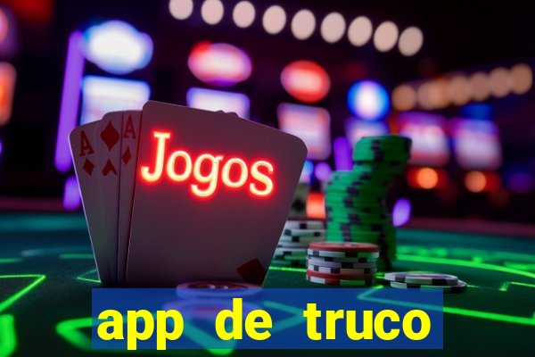 app de truco valendo dinheiro